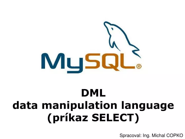 dml data manipulation language pr kaz select