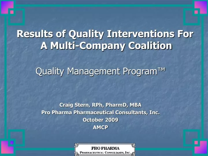 results of quality interventions for a multi company coalition
