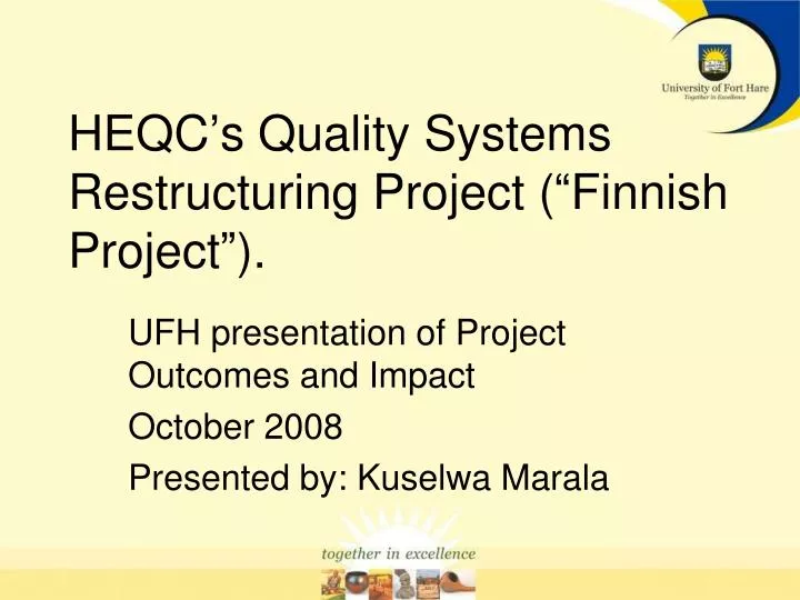heqc s quality systems restructuring project finnish project