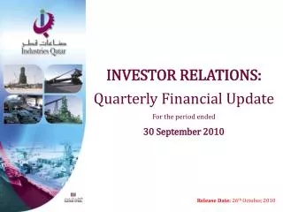 INVESTOR RELATIONS: Quarterly Financial Update For the period ended 30 September 2010