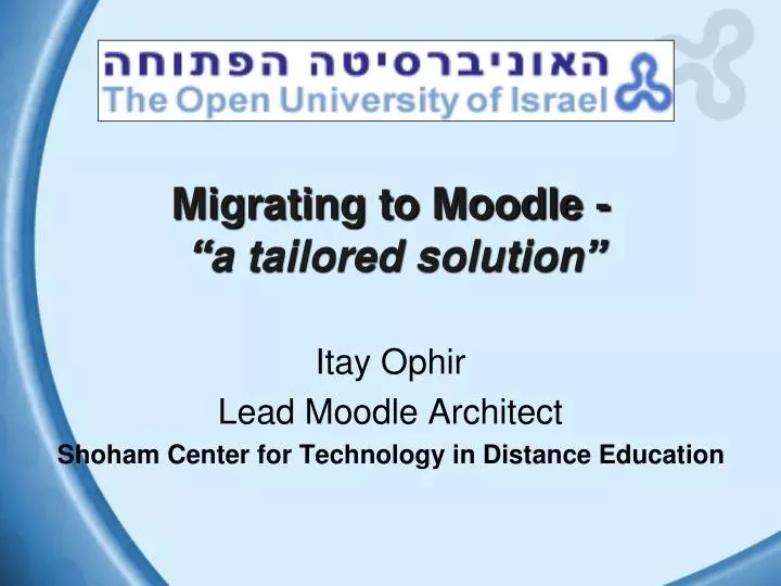 migrating to moodle a tailored solution