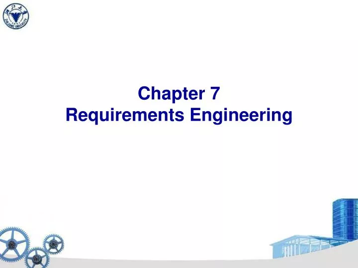chapter 7 requirements engineering