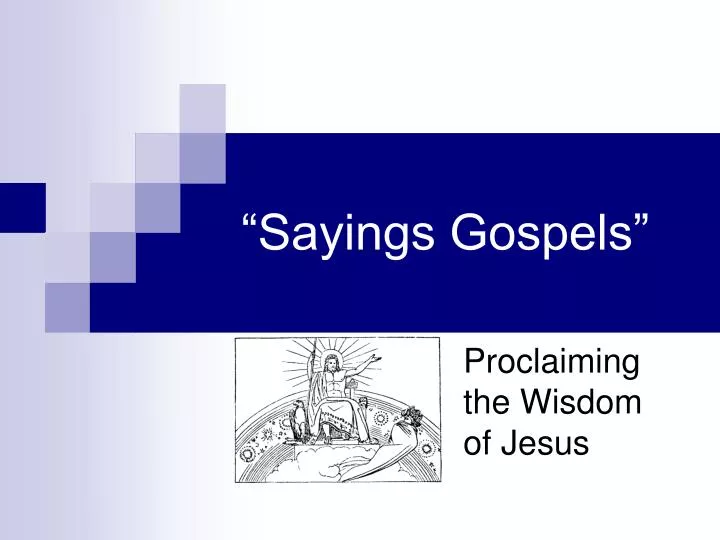 sayings gospels