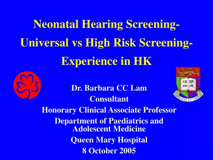 neonatal hearing screening universal vs high risk screening experience in hk