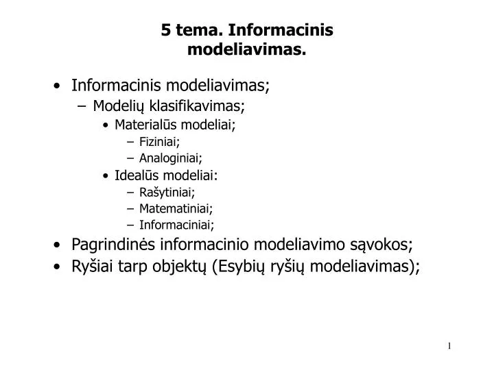 5 tema informacinis modeliavimas