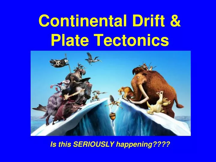 continental drift plate tectonics