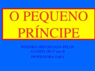 o pequeno pr ncipe