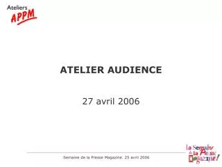atelier audience