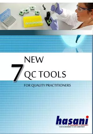 NEW QC TOOLS FOR QUALITY PRACTITIONERS