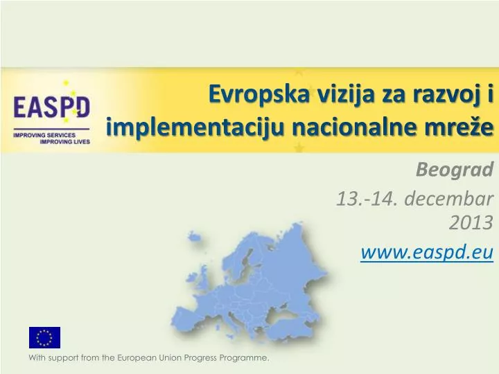 evropska vizija za razvoj i implementaciju nacionalne mre e
