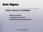 Seis Sigma - slide 1
