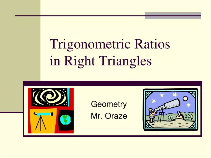 trigonometric ratios in right triangles