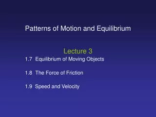 Patterns of Motion and Equilibrium