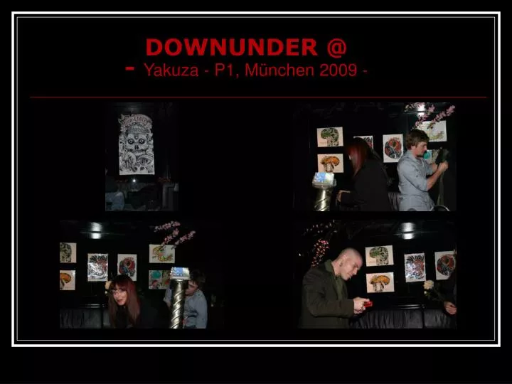 downunder @ yakuza p1 m nchen 2009