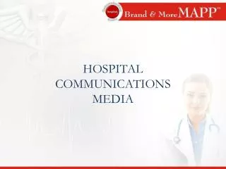 HOSPITAL COMMUNICATIONS MEDIA