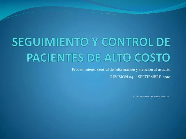 seguimiento y control de pacientes de alto costo