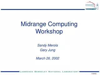 Midrange Computing Workshop