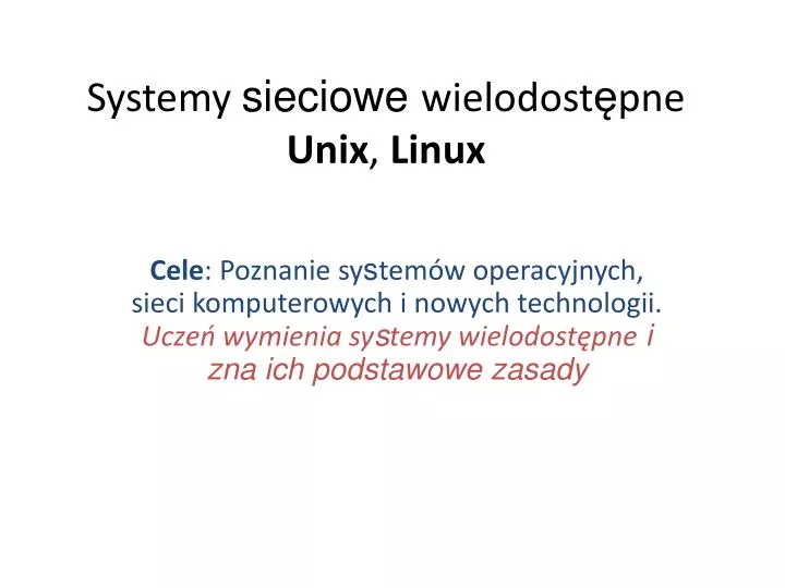 systemy sieciowe wielodost pne unix linux