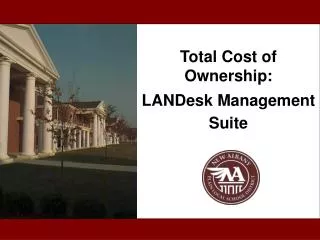Total Cost of Ownership: LANDesk Management Suite