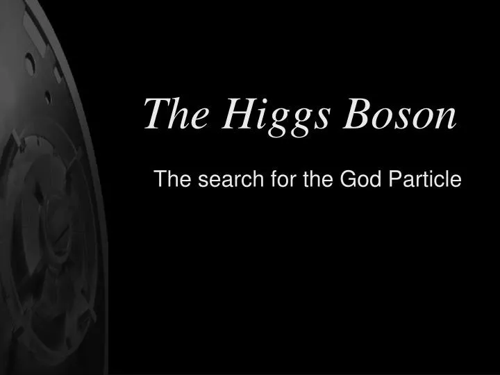 the higgs boson