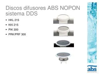 discos difusores abs nopon sistema dds