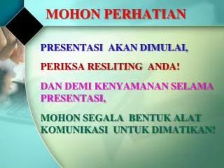 mohon perhatian
