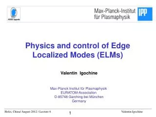 Physics and control of Edge Localized Modes (ELMs)
