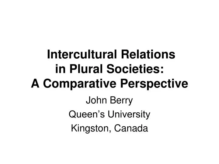 intercultural relations in plural societies a comparative perspective