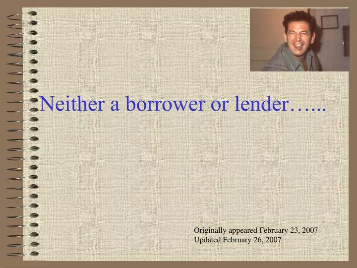 neither a borrower or lender