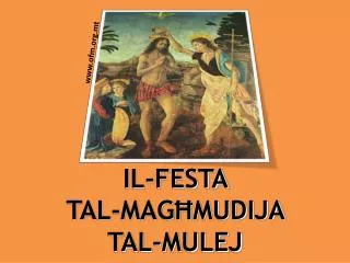 il festa tal mag mudija tal mulej