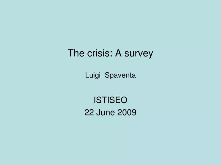 the crisis a survey luigi spaventa