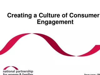 Creating a Culture of Consumer Engagement