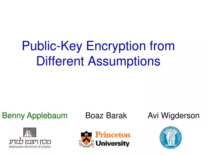 public key encryption from different assumptions