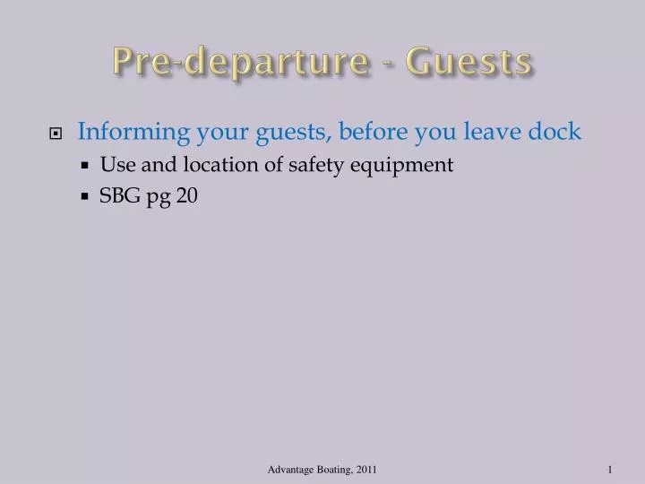 pre departure guests