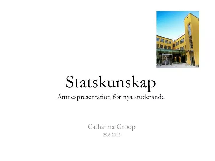 statskunskap mnespresentation f r nya studerande