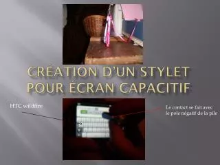 cr ation d un stylet pour cran capacitif