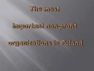 The most important non-profit organizations in Poland