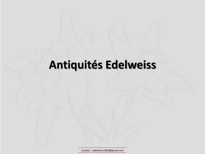 antiquit s edelweiss