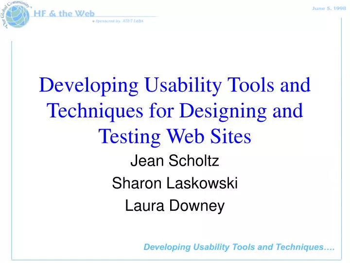 developing usability tools and techniques for designing and testing web sites