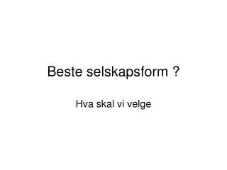 beste selskapsform