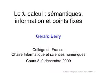 le calcul s mantiques information et points fixes