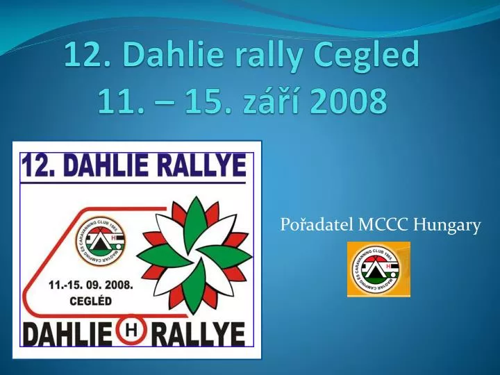 12 dahlie rally cegled 11 15 z 2008