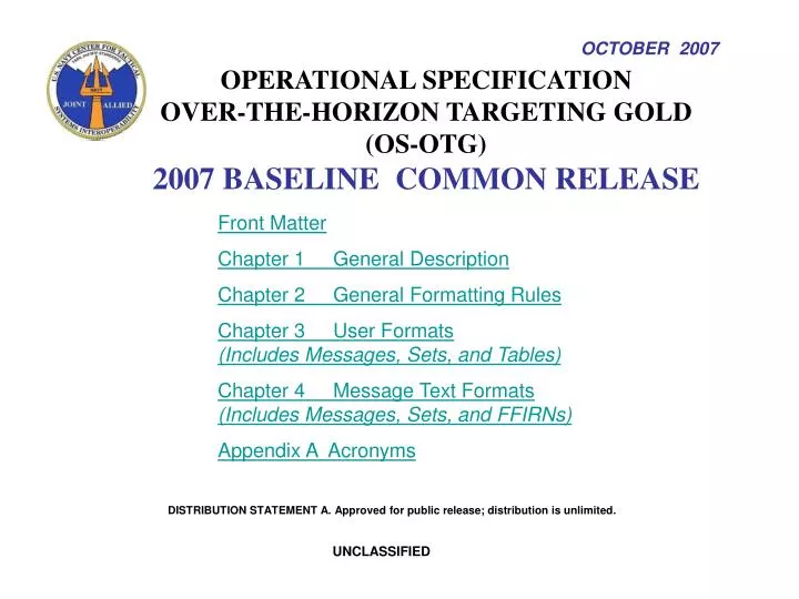 operational specification over the horizon targeting gold os otg 2007 baseline common release