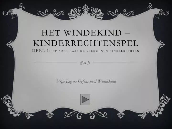 het windekind kinderrechtenspel deel 1 op zoek naar de verdwenen kinderrechten