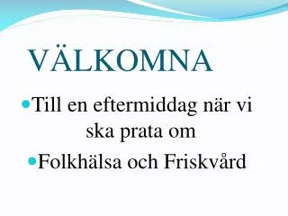 v lkomna