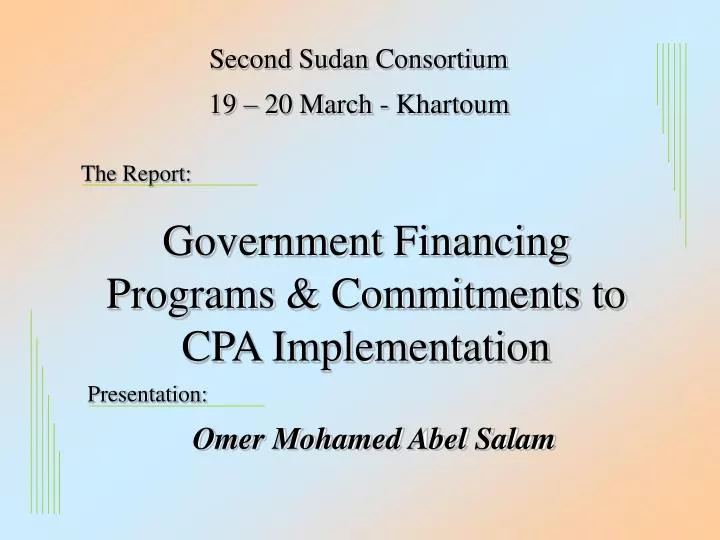 government financing programs commitments to cpa implementation