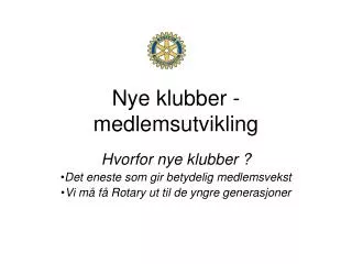 nye klubber medlemsutvikling