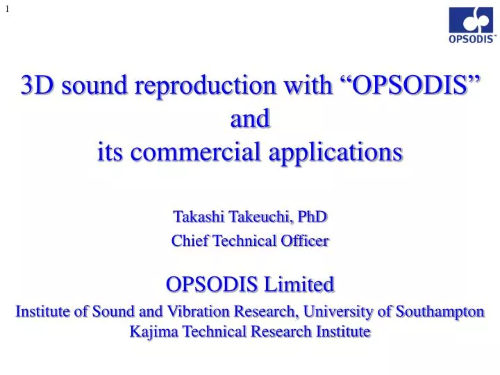 3d sound reproduction with opsodis and its commercial applications