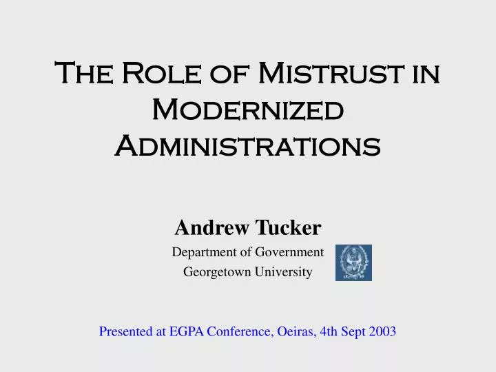 the role of mistrust in modernized administrations