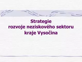Strategie rozvoje neziskového sektoru kraje Vysočina